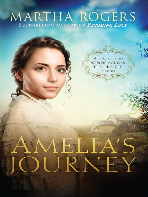 Title details for Amelia's Journey by Martha Rogers - Wait list